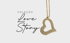 Coleção Love Story